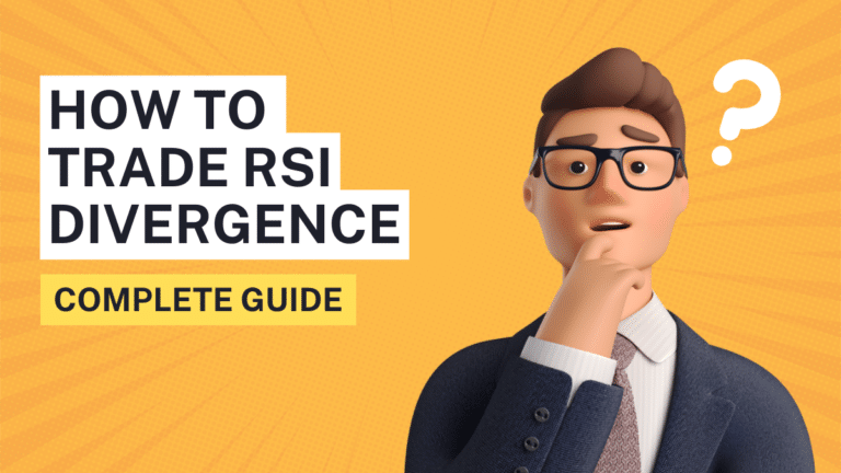 How To Trade an RSI Divergence – Step by Step Guide